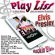 Play List Elvis Presley