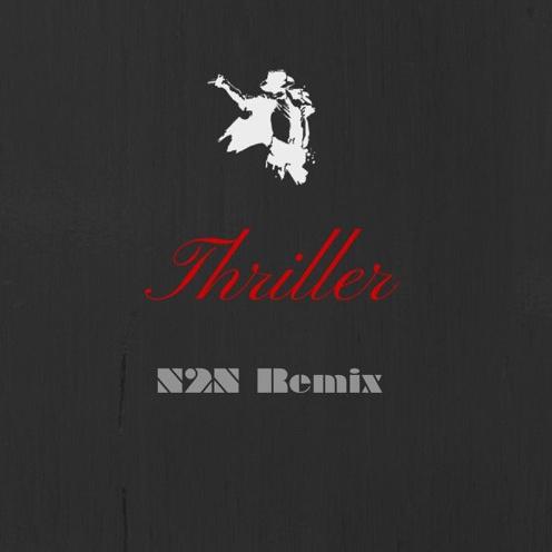 Thriller(N2N Remix)专辑