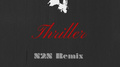 Thriller(N2N Remix)专辑