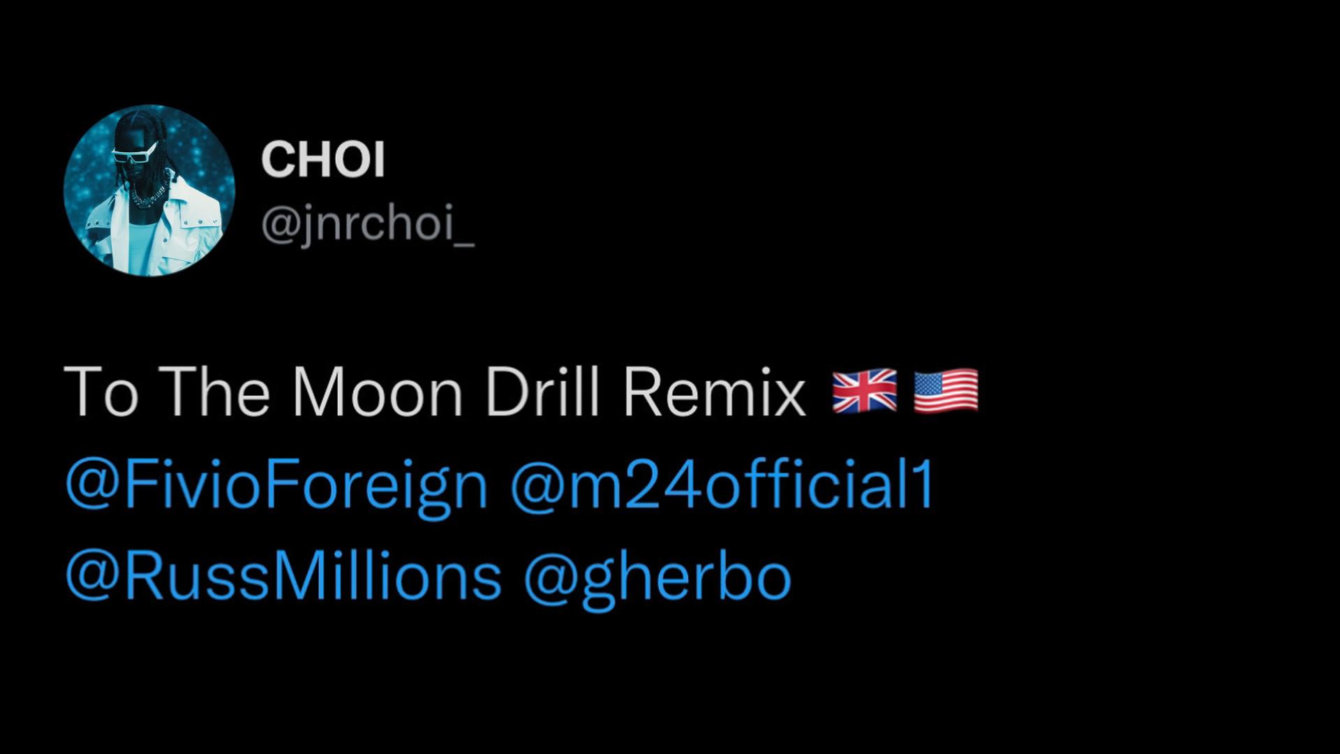 Jnr Choi - TO THE MOON (Drill Remix - Official Audio)