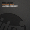 Anne Savage - I Need A Man (Luvstruck Remix)