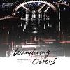 醉雪 - Wandering Circus——壶鱼辣椒《我在无限游戏里封神》流浪马戏团原创群像