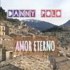 Danny Polo - Amor Eterno