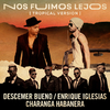 Descemer Bueno - Nos Fuimos Lejos (Tropical Version)