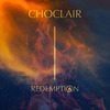 Choclair - Soul of Redemption
