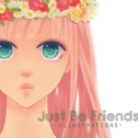 Just Be Friends -Illustrations-专辑