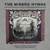 The Miners\' Hymns专辑