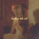 Build Me Up专辑