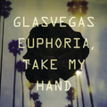 Euphoria Take My Hand