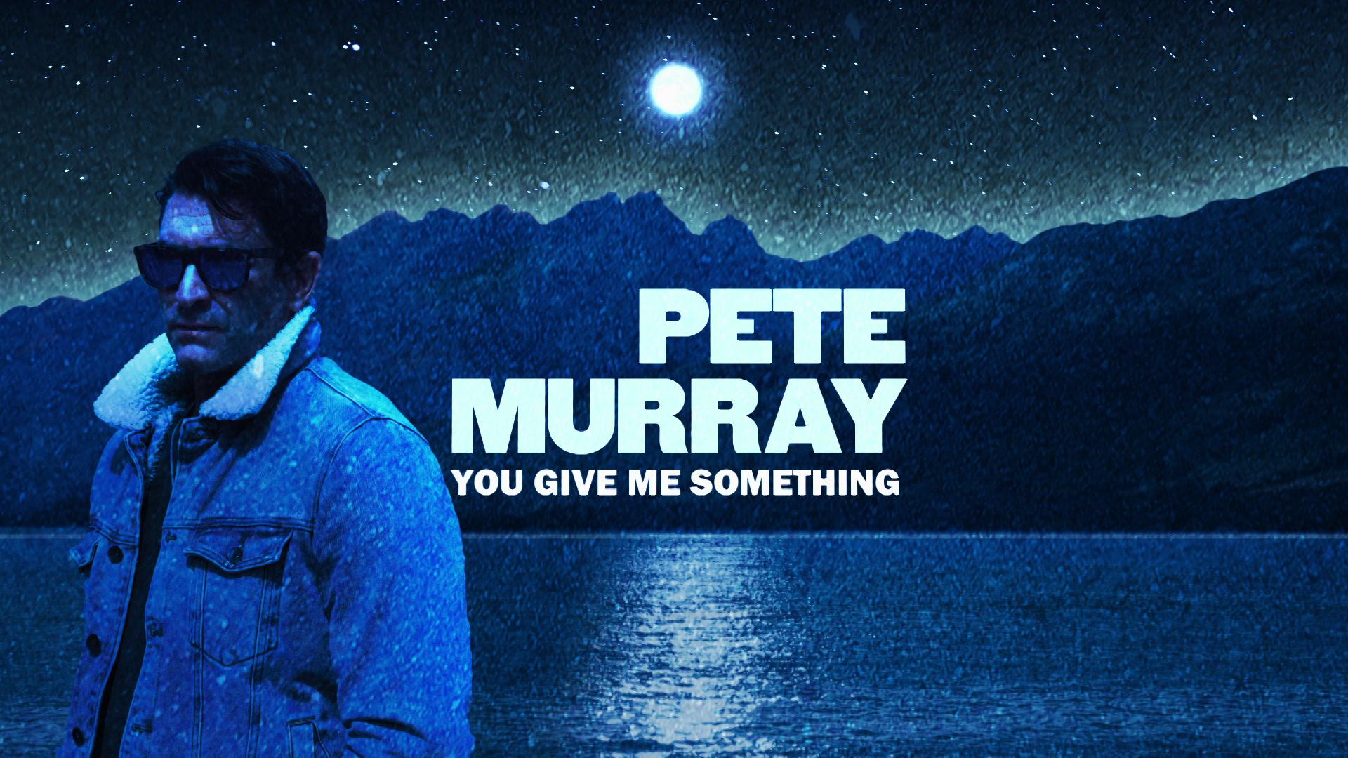 Pete Murray - You Give Me Something (Lyric Video)