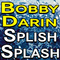 Bobby Darin Splish Splash专辑