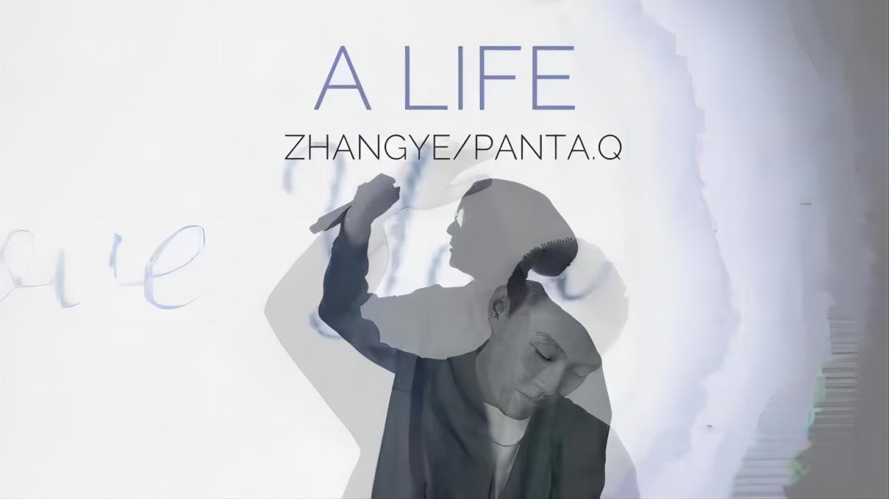 ZHANGYE - A Life