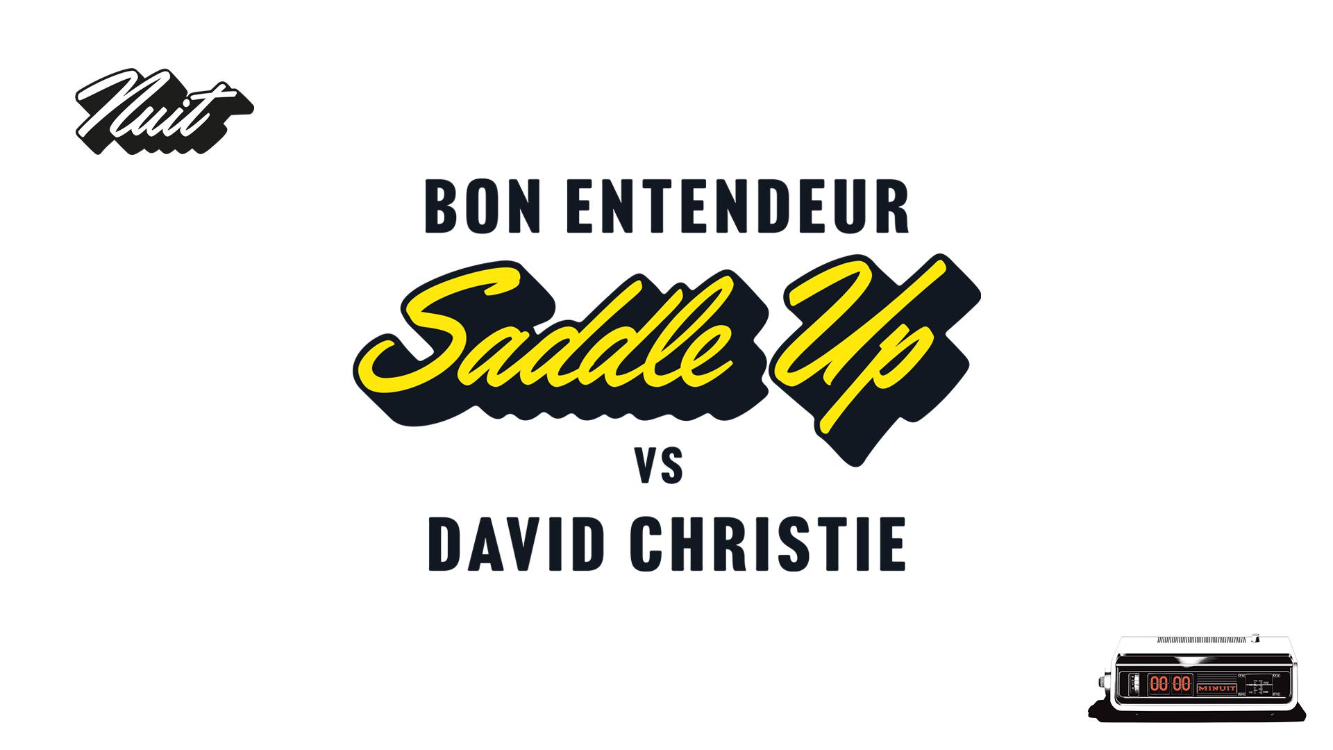 Bon Entendeur - Saddle Up (Audio)