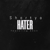 Shortyo - Hater (feat. Akon)