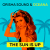 Orisha Sound - The Sun Is Up