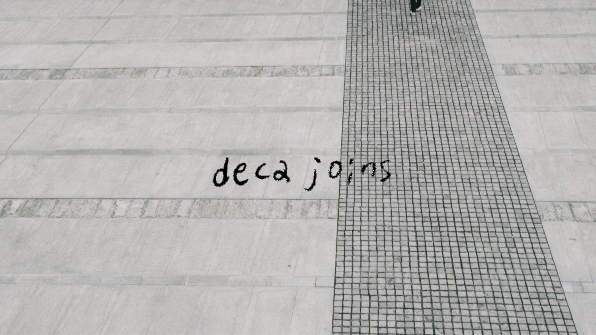 deca joins - deca joins 夜間獨白