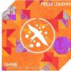 Felix Jaehn - Shine