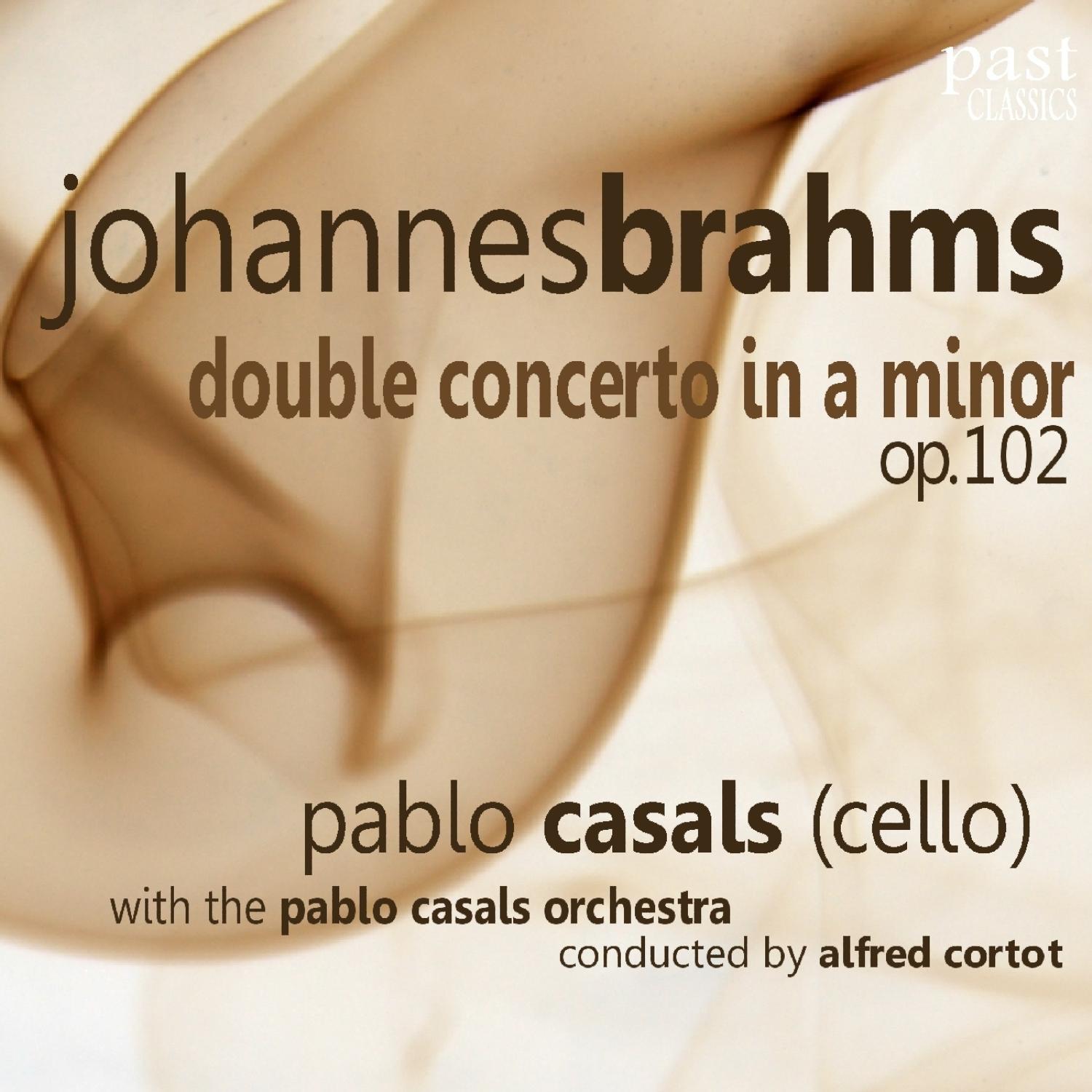 Brahms: Double Concerto in A Minor, Op. 102专辑