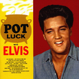 Pot Luck with Elvis