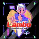 Lambo (Feat.马伯骞)专辑