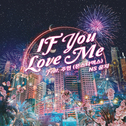 If You Love Me (Feat. 주헌 (몬스타엑스))专辑