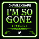 I\'m So Gone (Patron)专辑