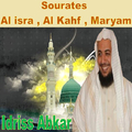 Sourates Al Isra, Al Kahf, Maryam