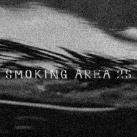 贰伍吸菸所 Smoking Area 25资料,贰伍吸菸所 Smoking Area 25最新歌曲,贰伍吸菸所 Smoking Area 25MV视频,贰伍吸菸所 Smoking Area 25音乐专辑,贰伍吸菸所 Smoking Area 25好听的歌