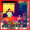 Austin Frazier - KIN (feat. Jfray)
