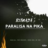 DjWillGl - Ritmada Paralisa na Pika (feat. mc tody)
