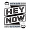 Hey Now (Remixes)专辑