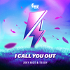 Joey Riot - I Call You Out
