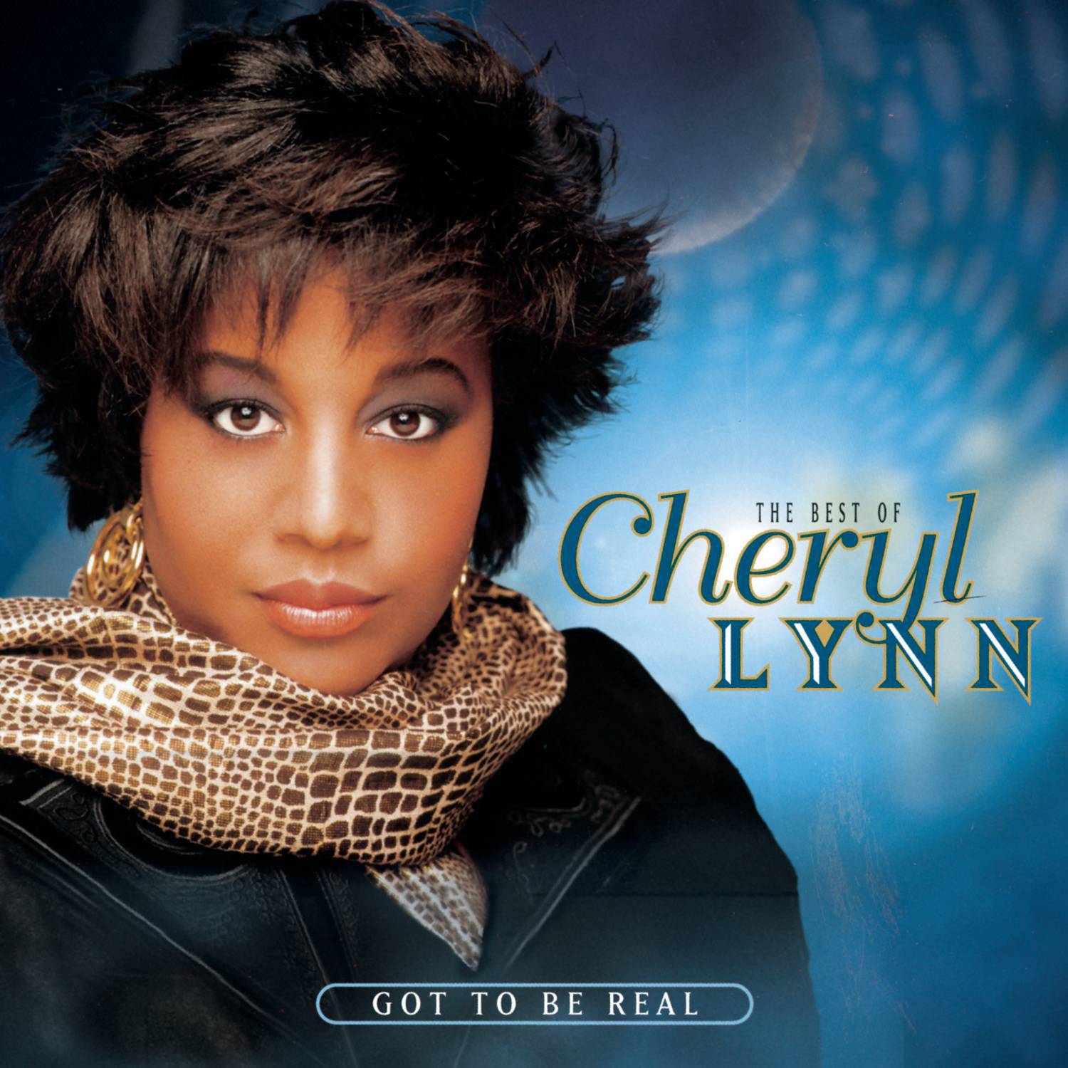 The Best Of Cheryl Lynn Got To Be Real