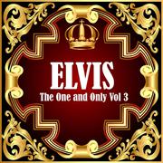 Elvis: The One and Only Vol 3