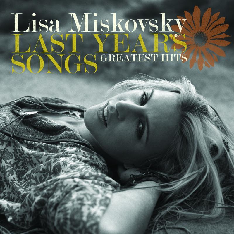 last year"s songs [greatest hits]