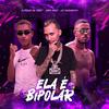 Kevi Sony - Ela É Bipolar