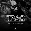 T.R.A.C. - Let Me Show You