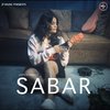 Jyotica Tangri - Sabar