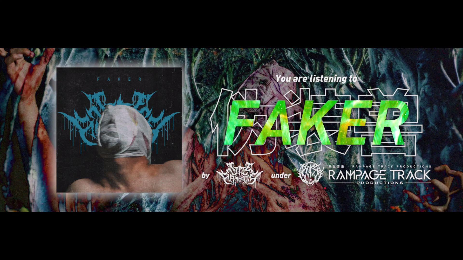 Rampage Time 猖獗一时 - Rampage Time - Faker（Official Visual Video）
