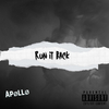 Apollo - Run It Back