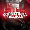 DJ V.D.S Mix - Cornetinha Relikia