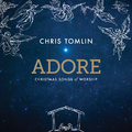 Adore: Christmas Songs Of Worship