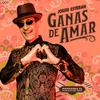 Jossie Esteban - GANAS DE AMAR