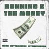 WAVO - Running 2 The Money (feat. Kuttem Reese & Hit Em Up Rondo)