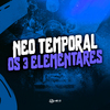 DJ MANDRAKE - Neo Temporal os 3 Elementares