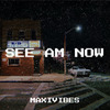 Maxivibes - See Am Now