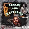 BigBoss Hardway - Scales And Batteries (feat. Empress Goonie & 1 Eye 2 Hoes)