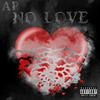 A.P. - No Love
