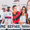 Henrique Mc - Me Separei Porra (feat. Mc Naninha)