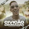 Mc Bruninho da Praia - Civicão cromadão